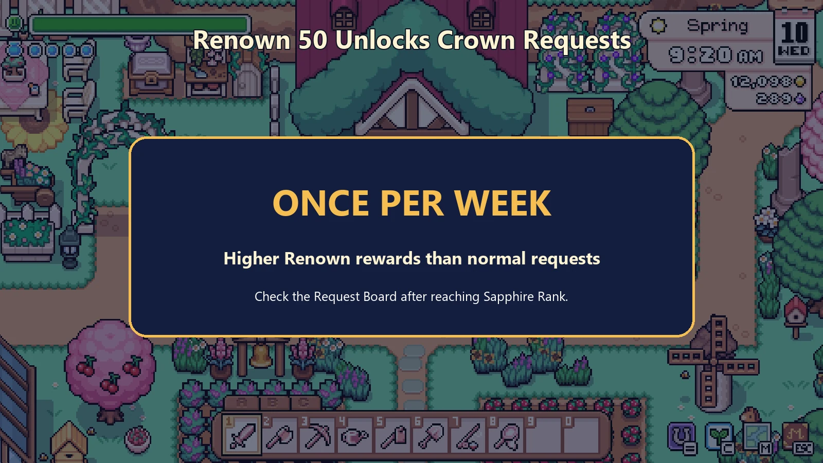 Weekly Crown Requests unlock at Renown 50